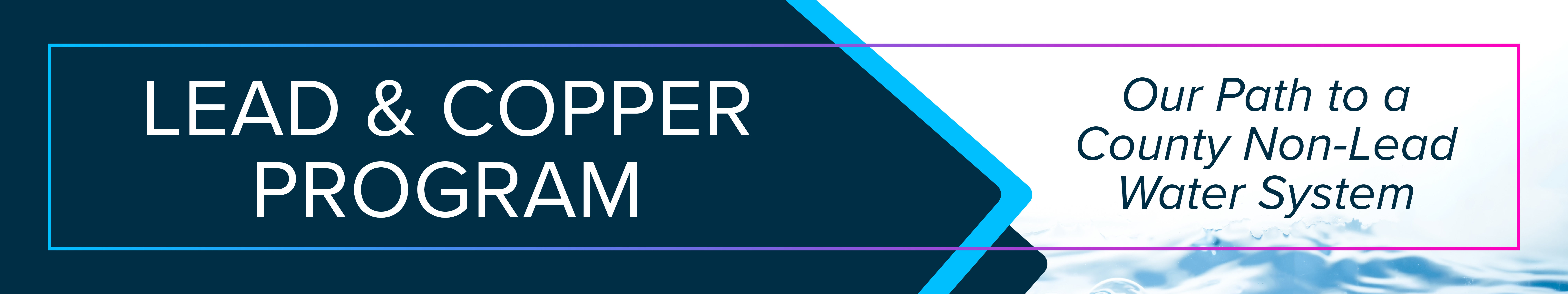Lead & Copper Program - County Non-Lead Water System