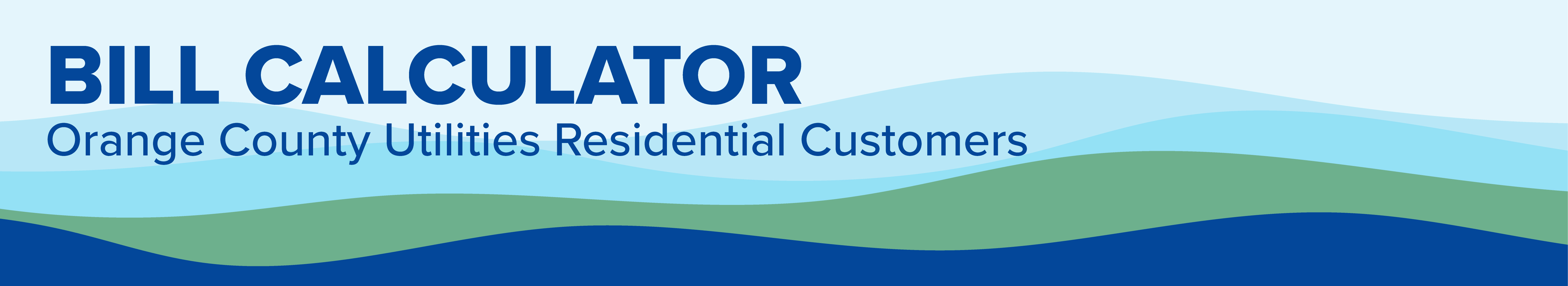 Bill Calculator - Orange County Utilities Residential Customers